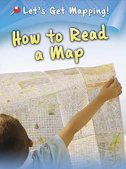 How to Read a Map (Let's Get Mapping!) Paperback