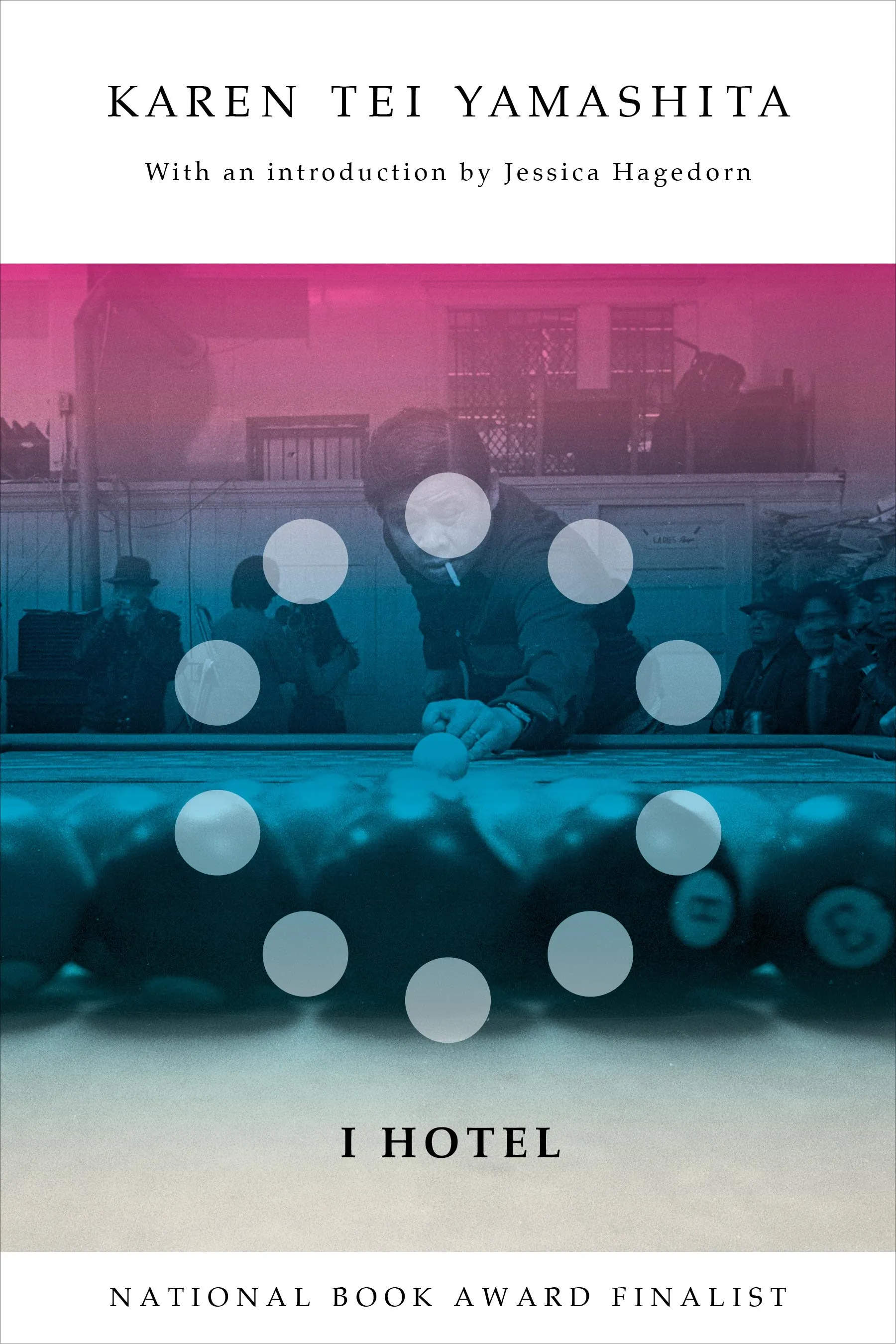 I Hotel (Tenth Anniversary Edition)