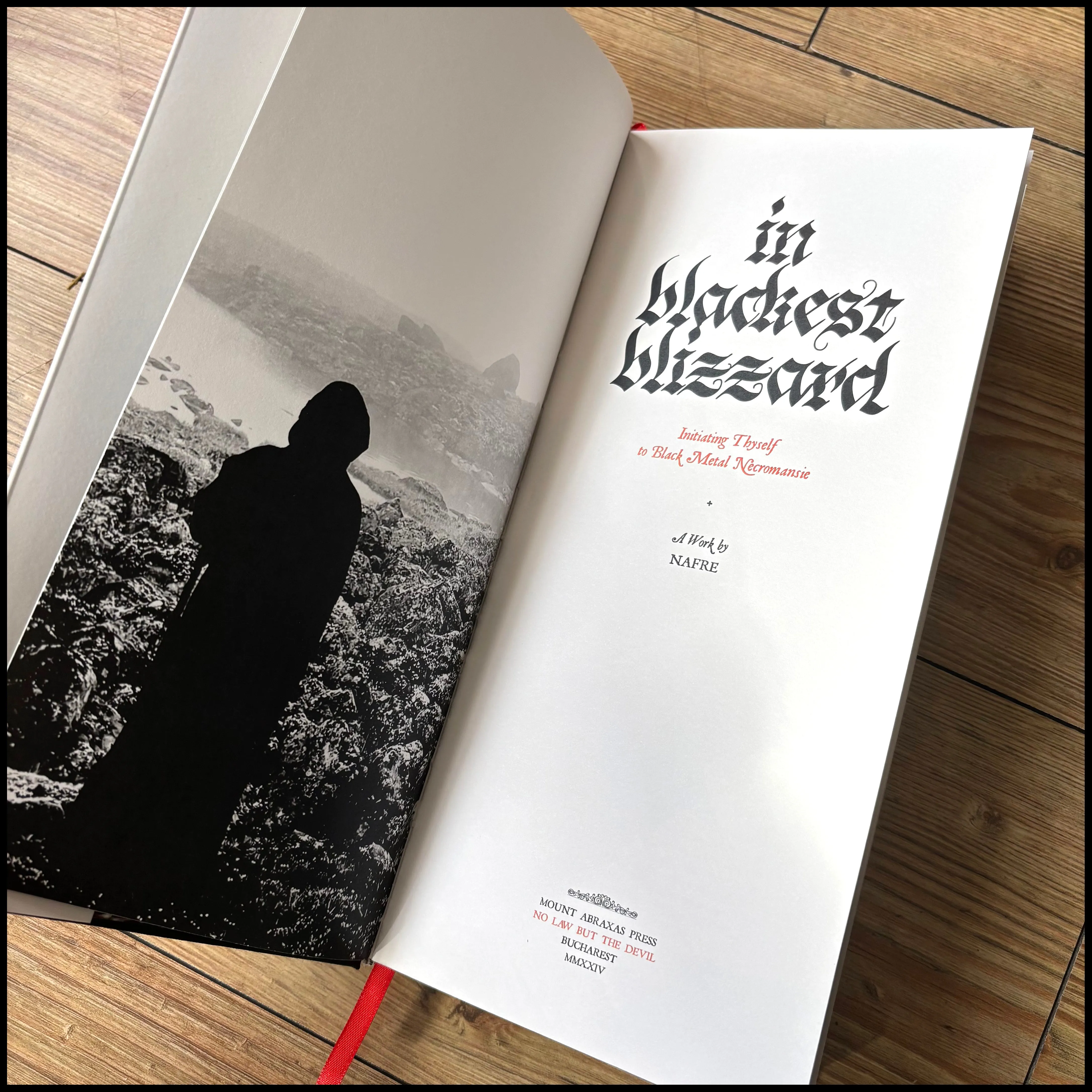 IN BLACKEST BLIZZARD: INITIATING THYSELF TO BLACK METAL NECROMANCIE deluxe hardback (111 numbered copies)