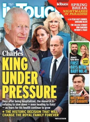 In Touch - 04.21.25: King Charles Faces Royal Pressure, Kylie & Jason Kelces Baby #4 Joy, Hollywood's Tribute To Val Kilmer, Spring Break Nightmares Exposed & More!