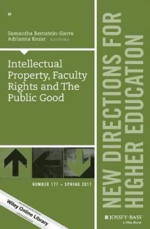 Intellectual Property, Faculty Rights and the Public Good
