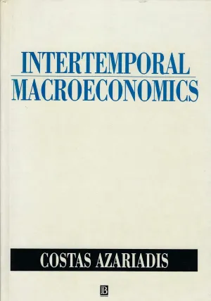 Intertemporal Macroeconomics