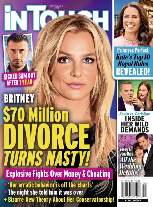 InTouch - 09.04.23 Britney Spears 70 Million Divorce Turns Nasty