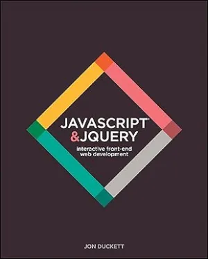 JavaScript and jQuery: Interactive Front-End Web Development Hardcover