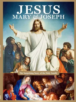 Jesus, Mary & Joseph - The Surprising Story Of The Holy Family: Mother Of God, The Pope, Gabriel, Bethlehem, Wise Men, Jesus Birth, Egypt Escape, Crucifixion, Resurrection, Easter Miracle & The Bible!