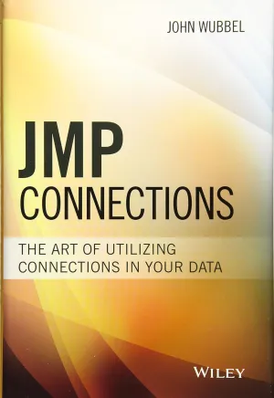 JMP Connections: The Art of Utilizing Connections In Your Data Hardcover