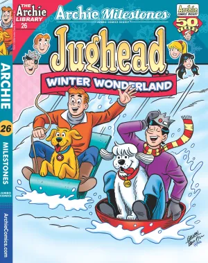 Jughead Winter Wonderland - Archie Milestones Jumbo Comics Digest 26: Sip Some Cocoa, Throw Some Snowballs & Create Some Special Snowy Memories With Jughead, Hot Dog, & All His Friends In Riverdale!