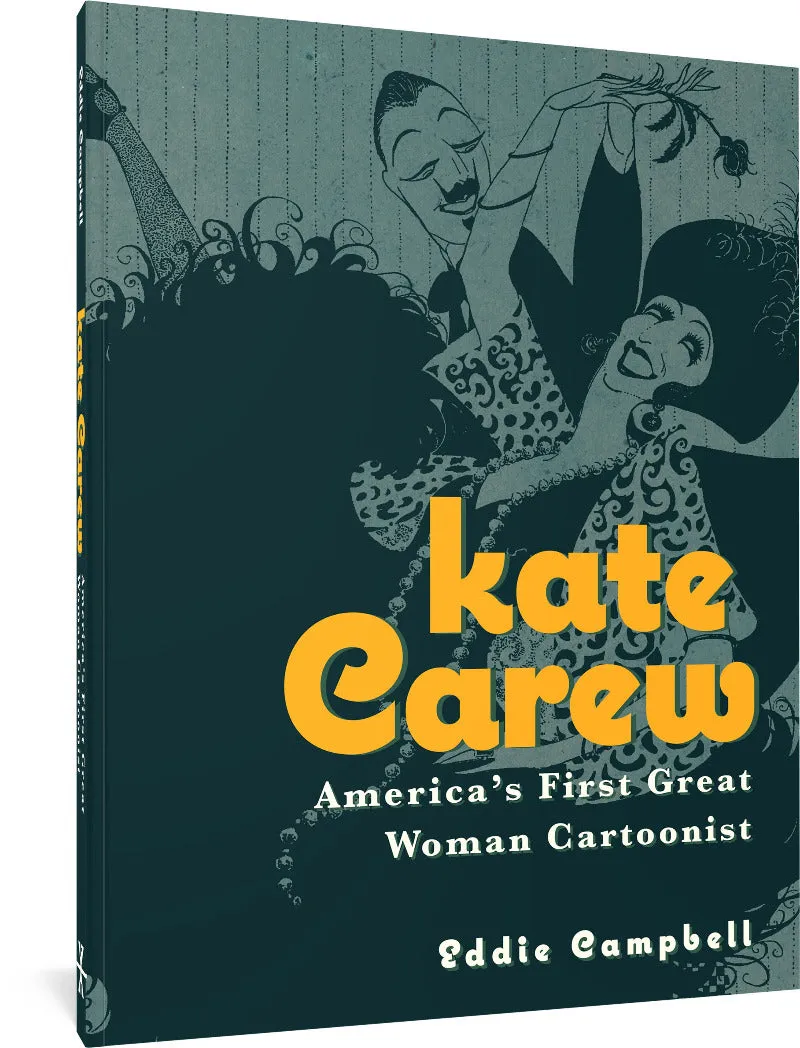 Kate Carew: America's First Great Woman Cartoonist