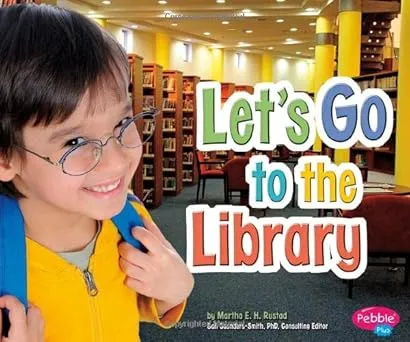 Let's Go to the Library (Pebble Plus: Wonderful World of Reading)