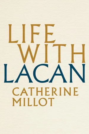 Life With Lacan Hardcover