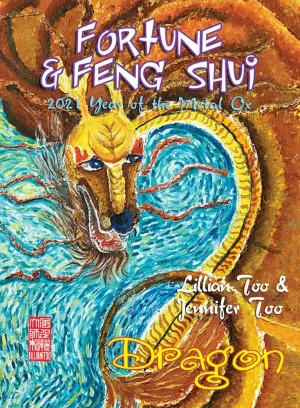 Lillian Too & Jennifer Too Fortune & Feng Shui 2021 Dragon Paperback