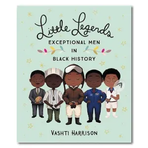 Little Legends: Exceptional Men in Black History