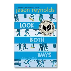 Look Both Ways: A Tale Told in Ten Blocks