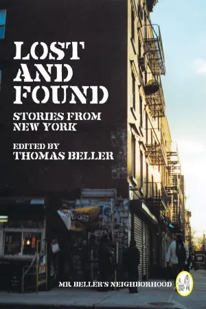 Lost And Found: Stories From New York (Mr. Beller's Neighborhood) Paperback