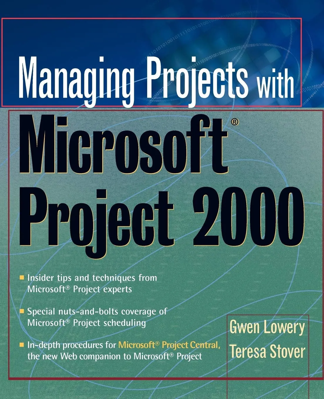 Managing Projects With Microsoft Project 2000: For Windows Paperback