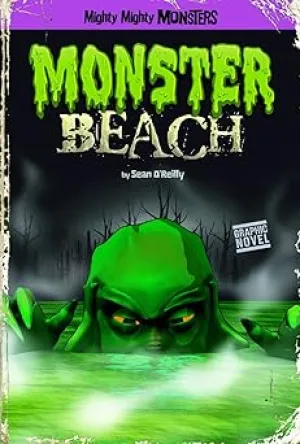 Mighty Mighty Monsters Monster Beach Paperback
