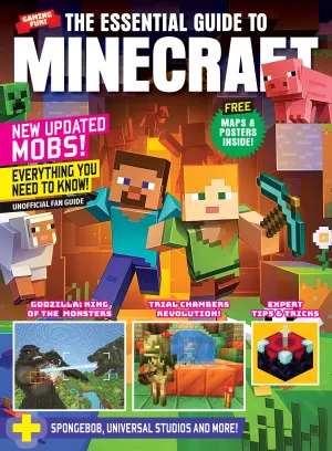 Minecraft - Essential Guide: New Updated Mobs, Godzilla: King Of The Monsters, Trial Chambers Revolution, Expert Tips & Tricks, SpongeBob, Universal Studios, Wolf Armor, Mace, Free Maps & Posters!