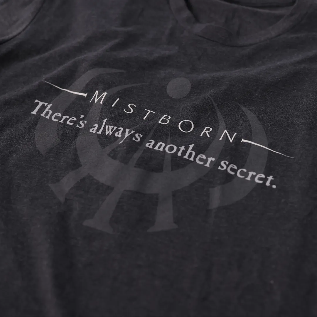 Mistborn Always Another Secret T-Shirt Dragonsteel Books