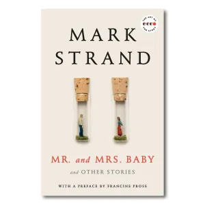 Mr. and Mrs. Baby Deluxe Edition: And Other Stories