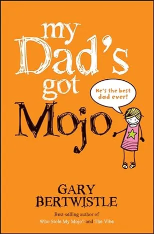 My Dad's Got Mojo