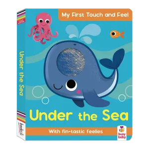 My First Touch and Feel Book: Under the Sea