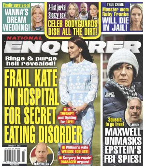 National ENQUIRER - 03.11.24 Frial Kate Middleton in Hospital for Secret Eating Disorder