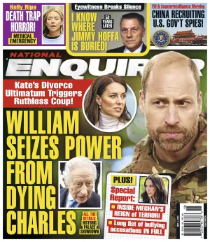 National Enquirer - 05.05.25: Prince Williams Power Move & Kates Ultimatum, Kelly Ripa's Medical Emergency, Eyewitness Reveals Jimmy Hoffas Burial Site, China Recruiting US Government Spies & More!