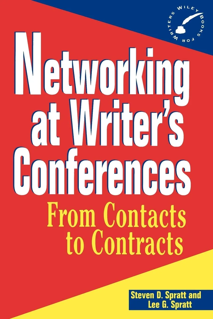 Networking at Writers Conferences From Contacts to Contracts