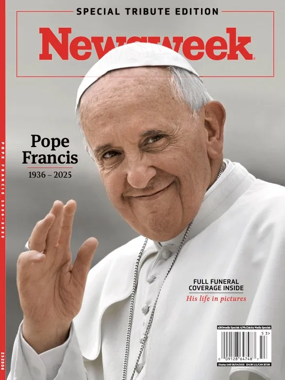 Newsweek Special Commemorative Edition: Pope Francis 1936 - 2025, Full Funeral Coverage Inside, His Life in Pictures