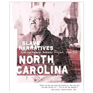 North Carolina Slave Narratives