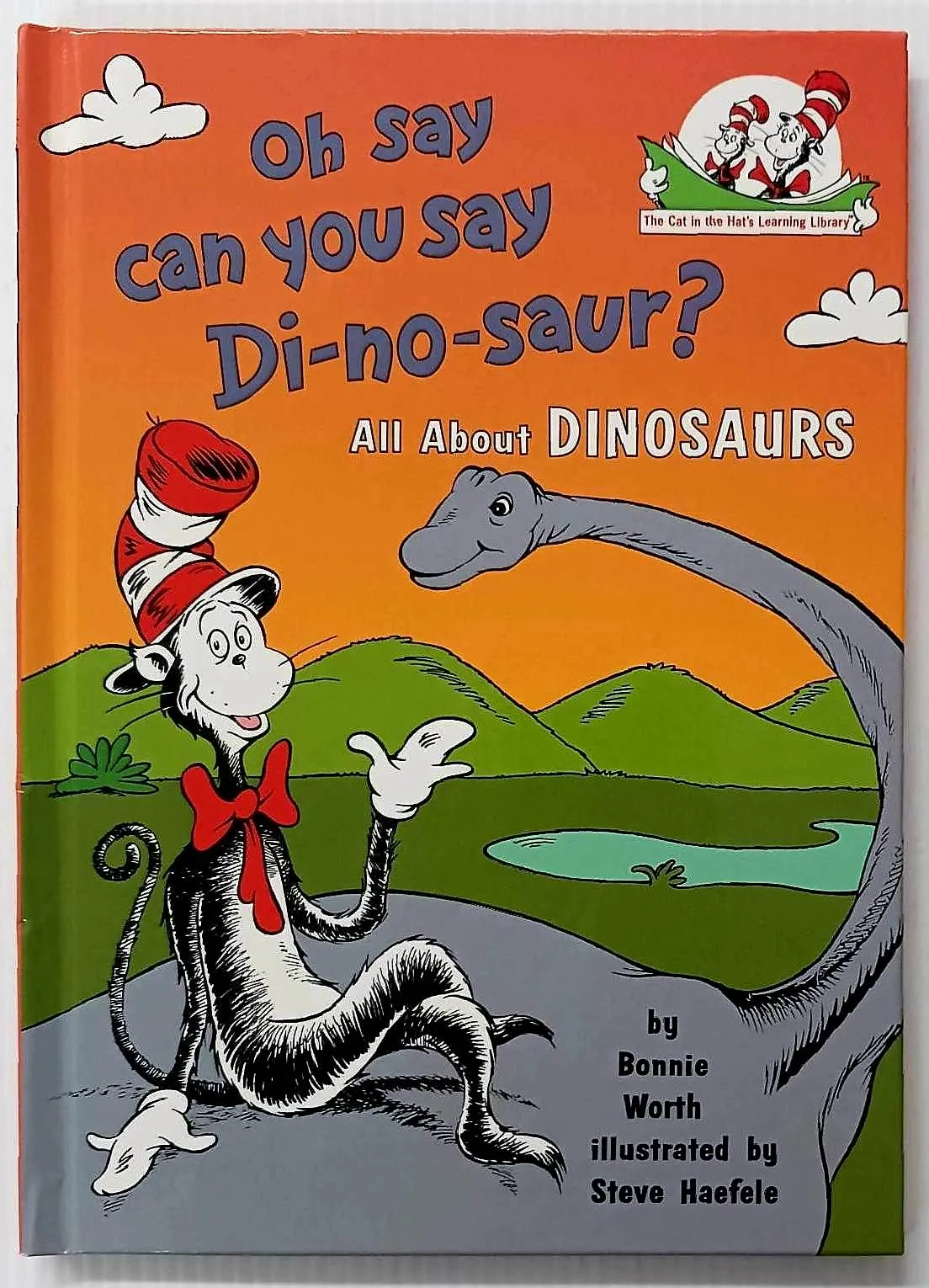 OH SAY CAN YOU SAY DI-NO-SAUR? - Bonnie Worth