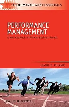 Performance Management: A New Approach for Driving Business Results