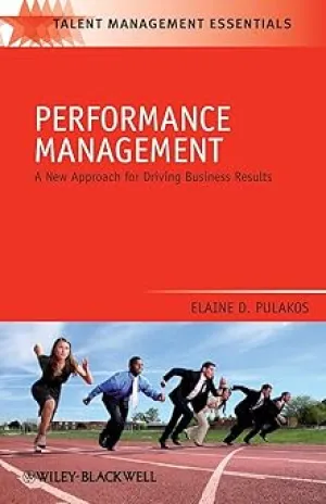 Performance Management: A New Approach for Driving Business Results