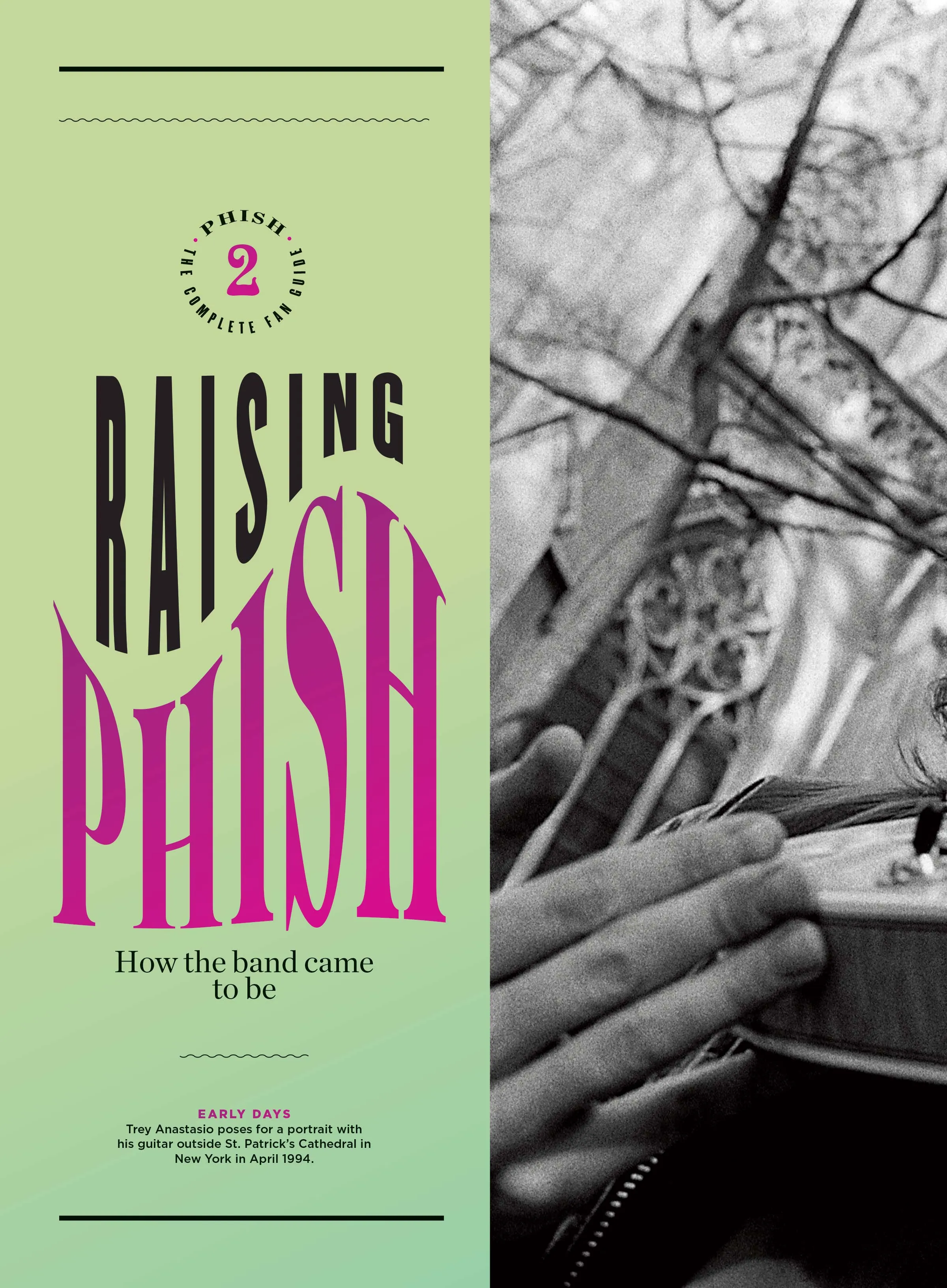 Phish - Fan Guide: Best Live Performances, Tours, Pictures, Albums, Songs, Reba, Tweezer, Trey Anastasio, Page McConnell, Mike Gordon, Jon Fishman, Phish Heads, Vermont, Jam Bands & The Grateful Dead!