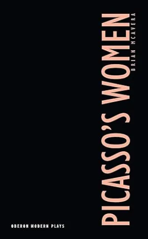 Picasso (TM)s Women: Eight Monologues Paperback