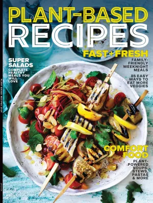 Plant-Based Recipes - 85 Healthy Recipes, Plant-Powered Soups, Stews, Pasta, Salad, Pizza, Sweets, 30-Minute Family Dinners, Maximize Veggies, Limit Meats, Reduce Inflammation, Boost Energy & More!
