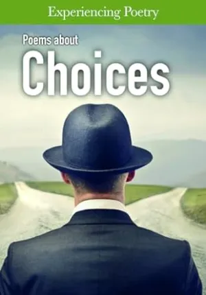 Poems About Choices (Experiencing Poetry) Binding