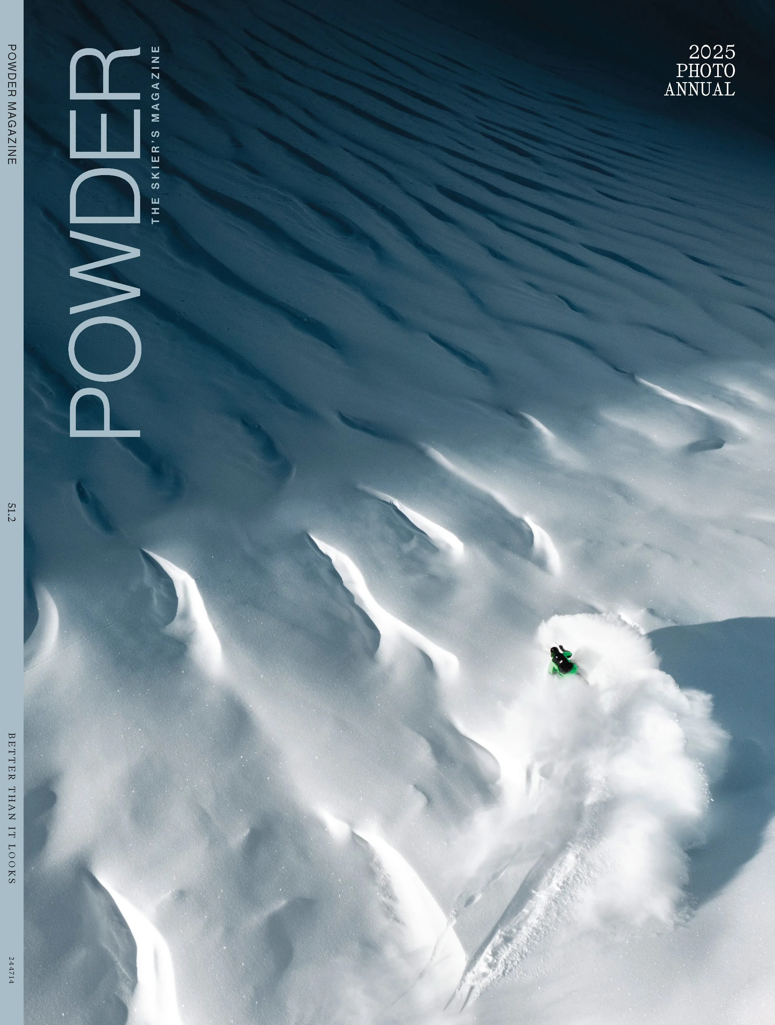 Powder: The Skier's Magazine - 2025 Photo Annual: Big Wall Skiing In Patagonia, Stunning Visuals & Epic Stories, Gritty Scenes & Inspiring Adventures From Whitefish To Alaskas Takhinsha Mountains!