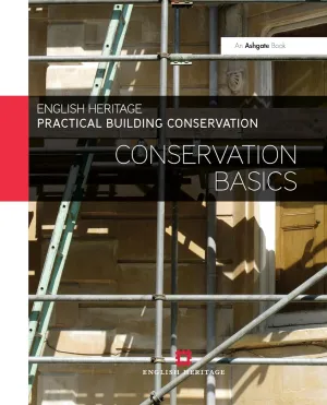 Practical Building Conservation: Conservation Basics Hardcover