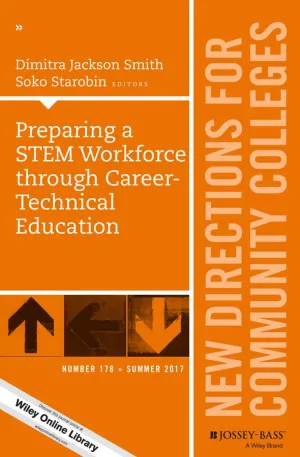 Preparing A STEM Workforce Through CareerTechnical Education New Directions For Community Colleges Paperback