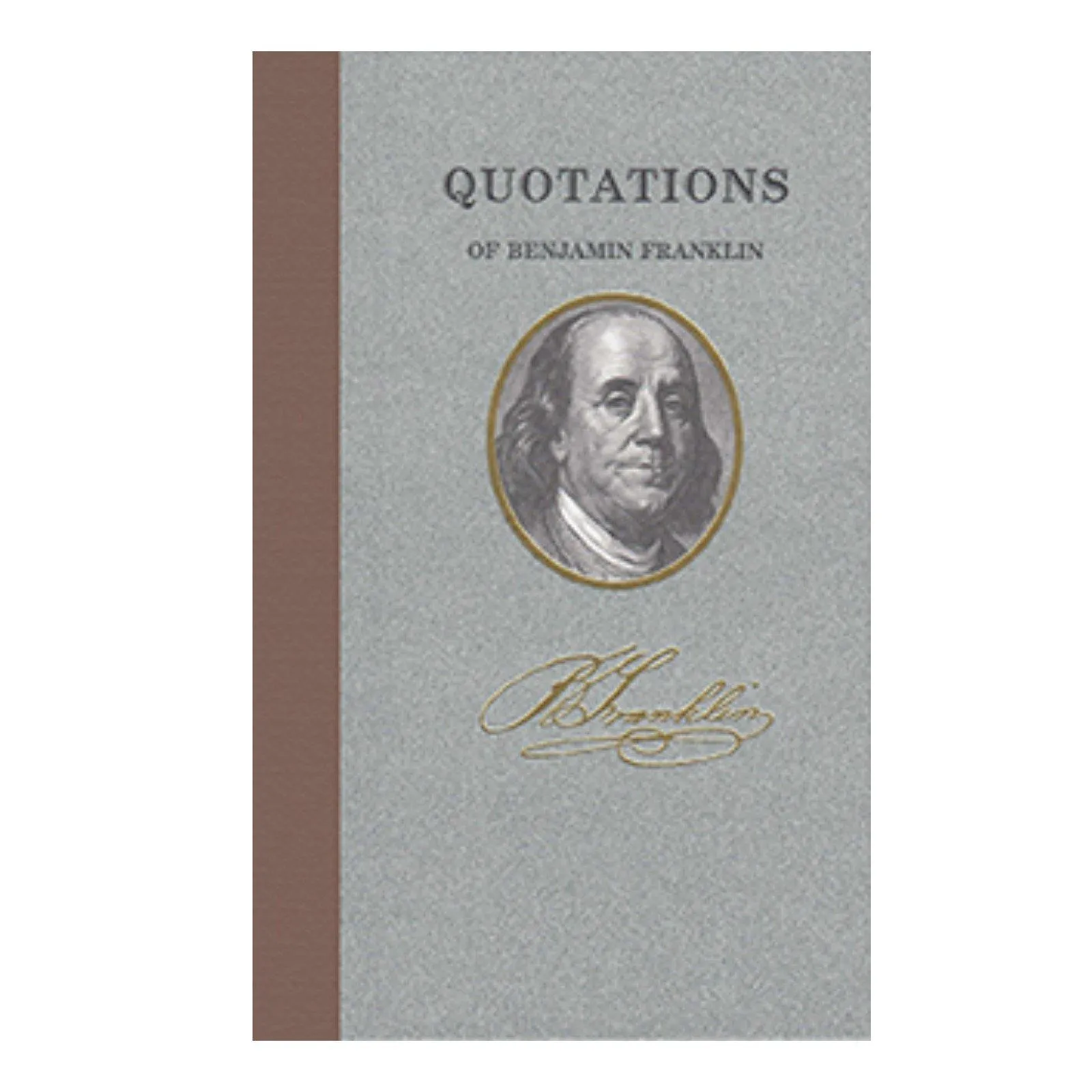 Quotations of Benjamin Franklin