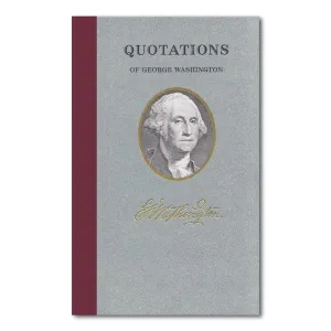 Quotations of George Washington
