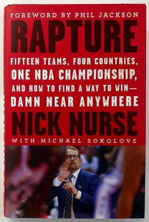RAPTURE - Nick Nurse, Michael Sokolove, Phil Jackson