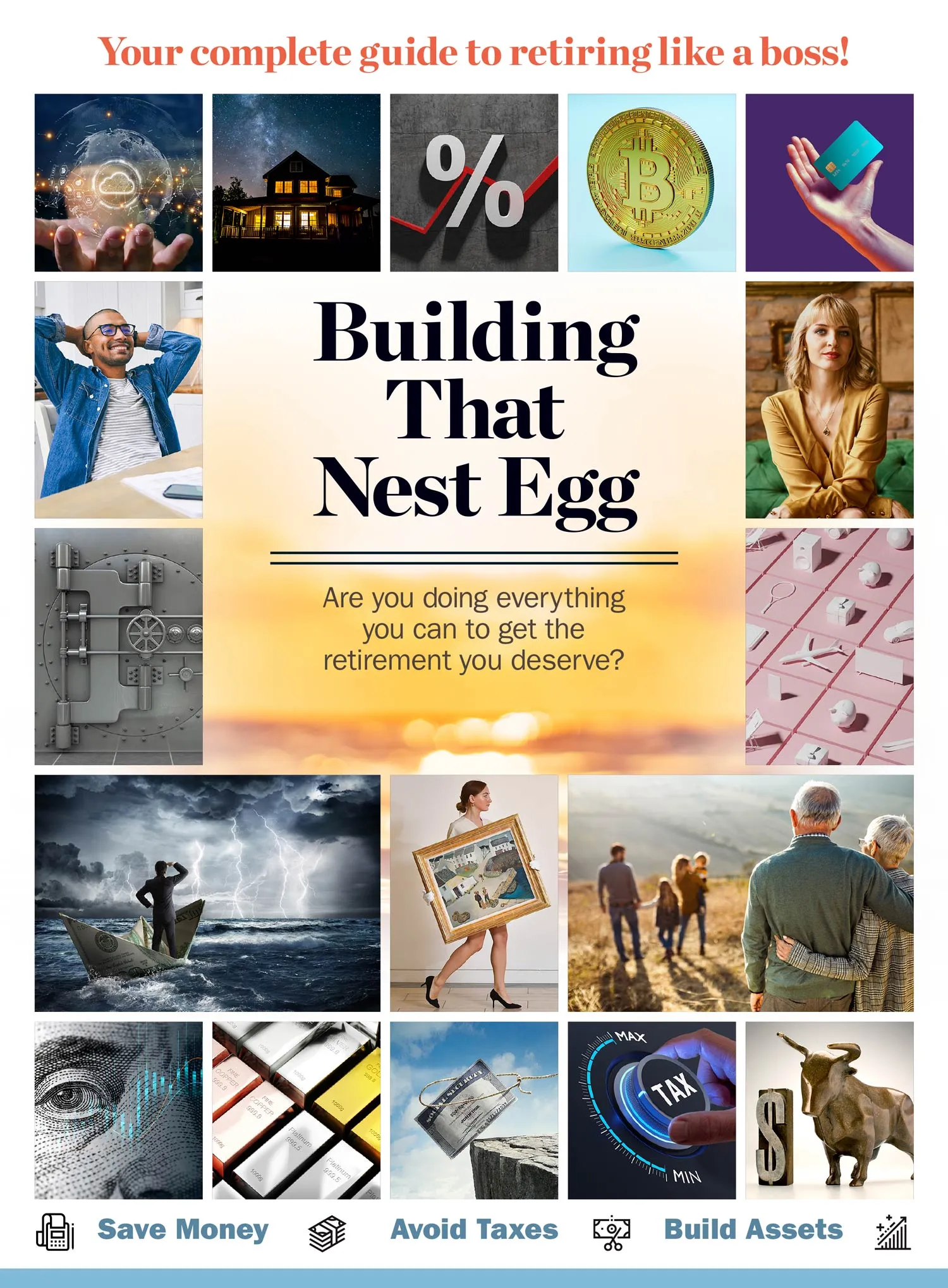 Retire Like A Boss - Ultimate Guide To Financial Freedom: How To Strategize For Success, Set Budgets, Retirement Accounts, How To Invest, The Art Of Financial Control, Embrace Frugal Living & More!