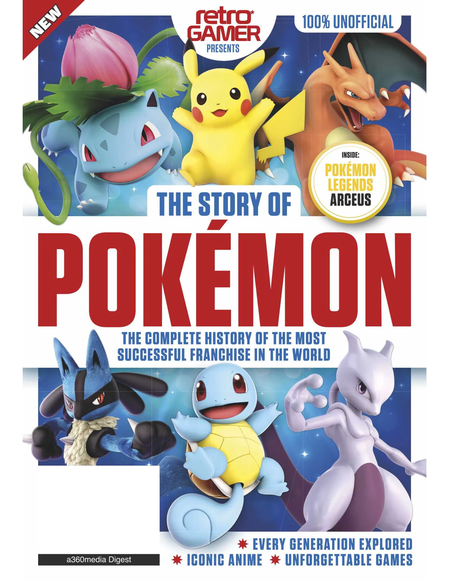 Retro Gamer - The Story of Pokemon Digest Size: The Complete History of the Most Successful Franchise in the World! Every Generation Explored, Iconic Anime, Unforgettable Games  Inside Legends Arceus