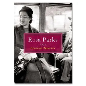 Rosa Parks: A Life