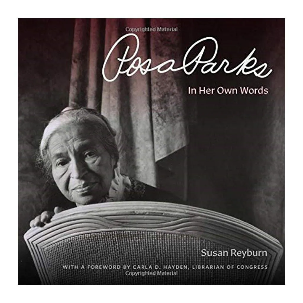 Rosa Parks: In Her Own Words