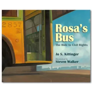 Rosa's Bus: The Ride to Civil Rights