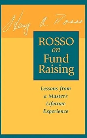 Rosso on Fund Raising: Lessons from a Master's Lifetime Experience Hardcover
