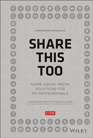 Share This Too: More Social Media Solutions For PR Professionals